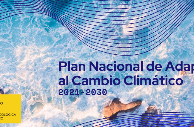 Publicado el Plan Nacional de Adaptación al Cambio Climático 2021-2030 ...